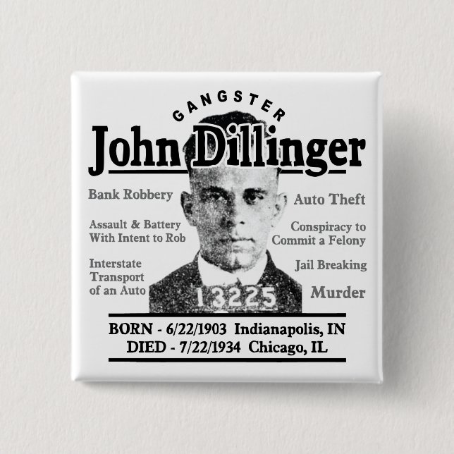 Gangster John Dillinger 2 Inch Square Button (Front)