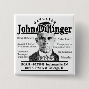 Gangster John Dillinger 2 Inch Square Button