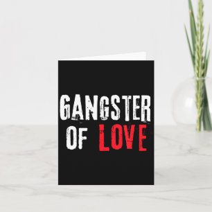 Gangster Of Love Valentines Day Festive Gift Card