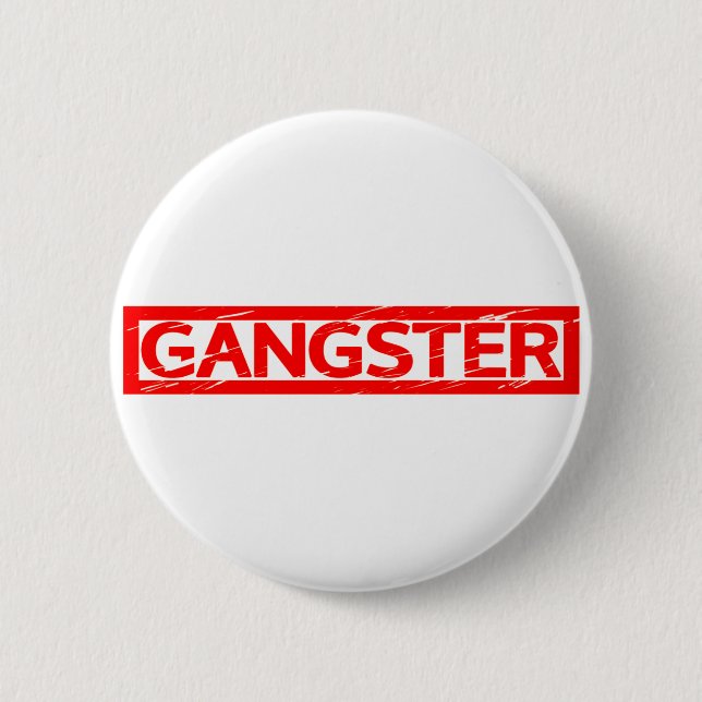 Gangster Stamp 2 Inch Round Button (Front)