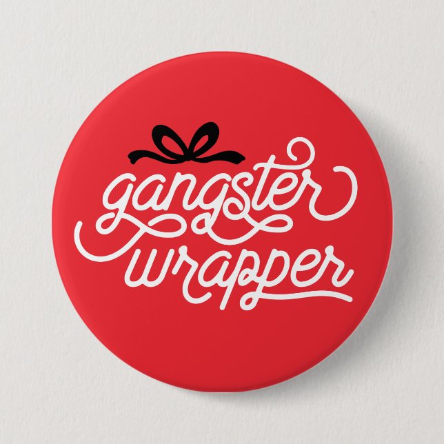 Gangster Wrapper Christmas 3 Inch Round Button (Front)