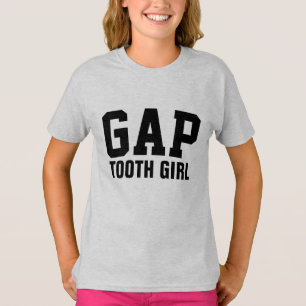 GAP TOOTH GIRL T-shirts Tees