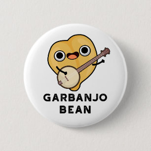 Gar-banjo Bean Funny Garbanzo Banjo Pun 2 Inch Round Button
