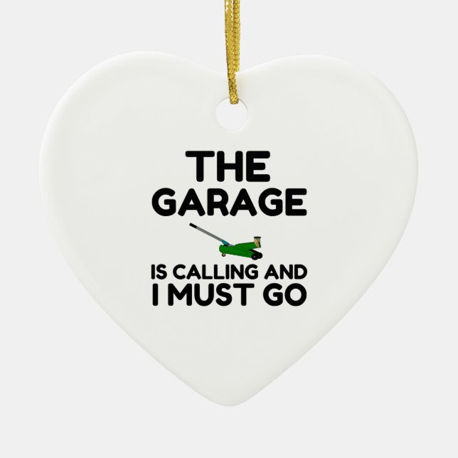 Garage Calling Ceramic Ornament (Front)