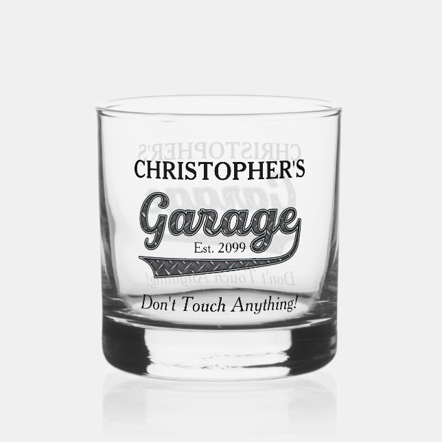 Garage Don't Touch Anything Drinkware Whiskey Glass (Front)
