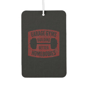 Garage Gyms Building Better Homebodies Barbell Gym Air Freshener