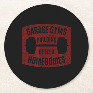 Garage Gyms Building Better Homebodies Barbell Gym Round Paper Coaster