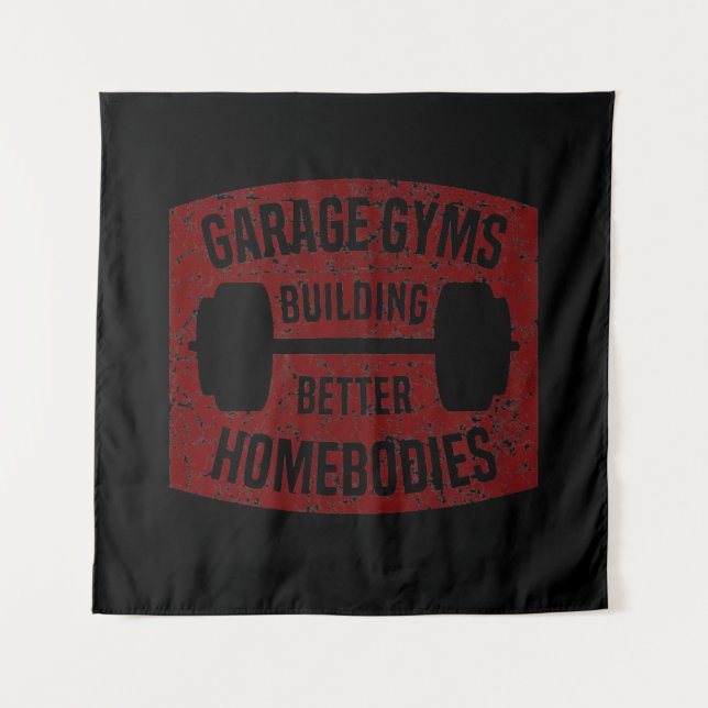 Garage Gyms Building Better Homebodies Barbell Gym Tapestry (Front)