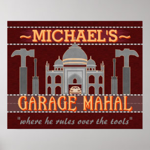 Garage Mahal Man Cave Funny Personalized Guy Humou Poster