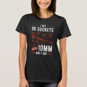 Garage Mechanic 99 Sockets 10mm Vintage Tools Fix T-Shirt