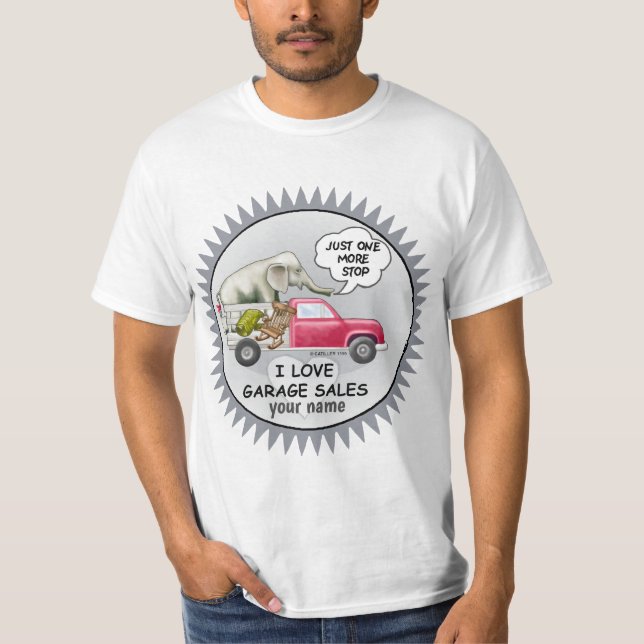 Garage Sales custom  T-Shirt (Front)
