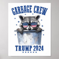 Garbage Crew Trump 2024 President 47 Trump 2024 Me