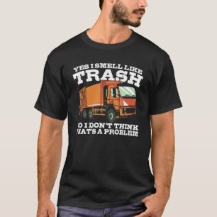 Garbage Day Trash Transporter   Recycling Garbage  T-Shirt