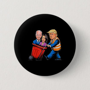 Garbage For Trump 2024 Funny Time To Take Out Garb 2 Inch Round Button