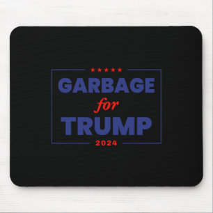 Garbage For Trump 2024 Funny Trump Supporter 1 Mouse Pad