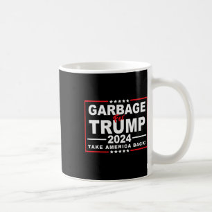 Garbage For Trump 2024 Funny Trump Supporter 2  Coffee Mug