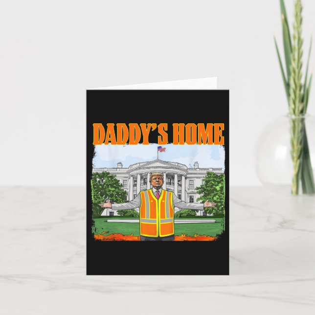 Garbage For Trump Funny Daddy's Home Trump Pink 20 Card (Front)