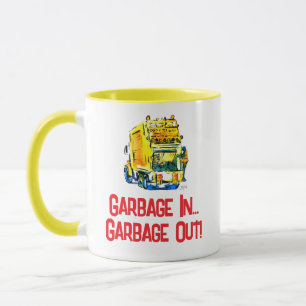 Garbage In . . . Garbage Out! Birthday Picture Mug