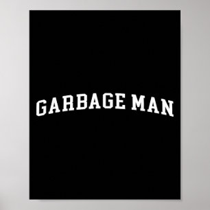 Garbage Man  Poster