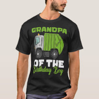 Garbage Truck Birthday Shirt, Grandpa Of The Birth