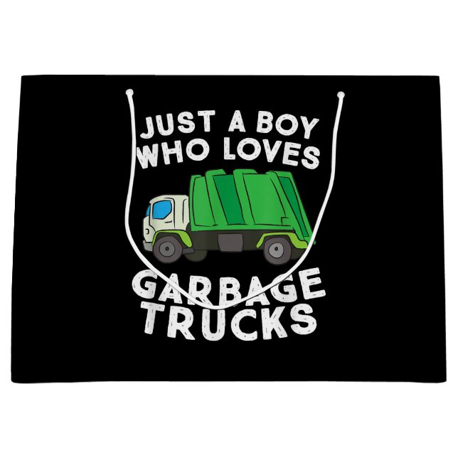 Garbage Truck Just A Boy Who Loves Garbage Trucks Large Gift Bag (Front)