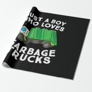 Garbage Truck Just A Boy Who Loves Garbage Trucks Wrapping Paper
