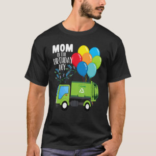 Garbage Truck Mom Of The Birthday Boy Vehicle Gree T-Shirt