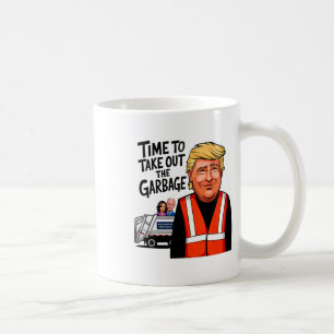 Garbyge For Trump 2024 Funny Time To Take Out Garg Coffee Mug