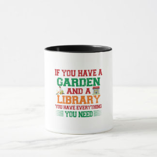Garden and a Library is all you need Mug