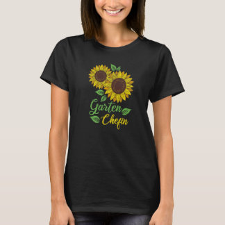 Garden Chef Gardening Gardener Sunflowers T-Shirt