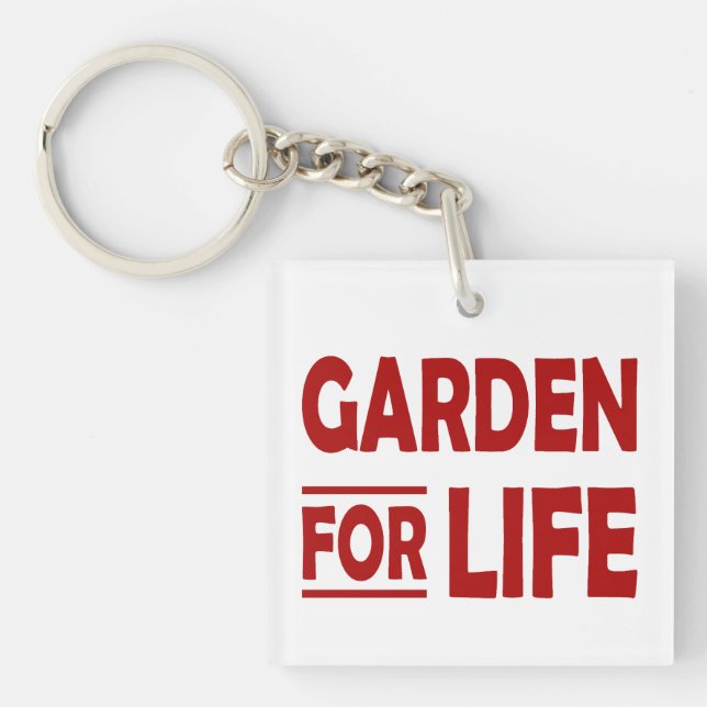 Garden For Life – Plant Lover  Keychain (Front)