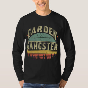 Garden Gangster Botanist Gardener Plant Lover Gift T-Shirt
