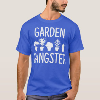 Garden Gangster Gardening Shirt for Gardeners