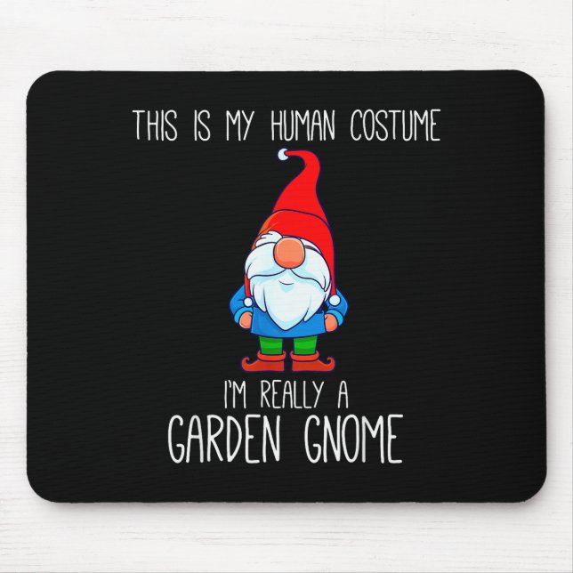 Garden Gnome Costume, Halloween, This Is My Human  Mouse Pad (Front)
