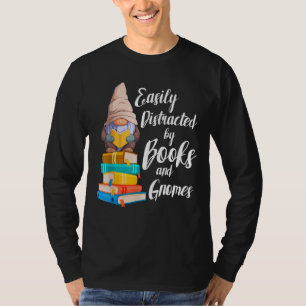 Garden Gnome Easily Distracted By Books Gnomes Boo T-Shirt