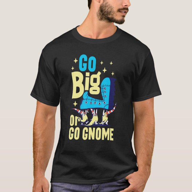 Garden Gnomes Gnome     Gnome Gardening T-Shirt (Front)