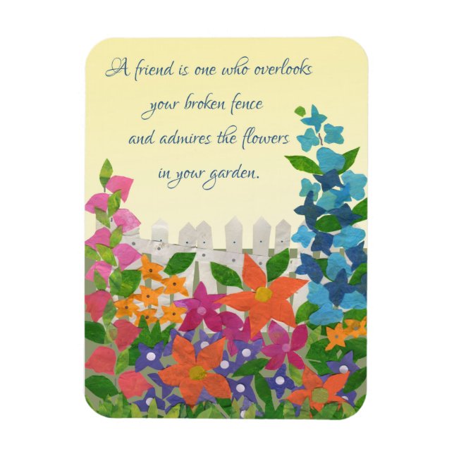 Garden Inspiration Friendship Quote Fridge Magnet (Vertical)