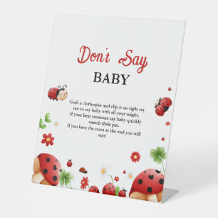 garden lady bug don't say baby baby Shower sign