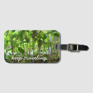 Garden Lover Green Seedlings Keep Travelling Luggage Tag