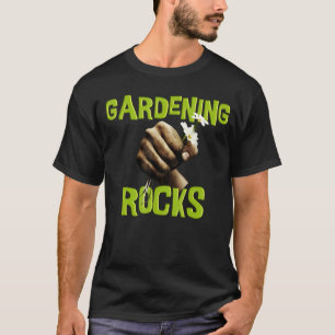 Garden Saying Gardening Rocks With Flower 1 T-Shirt