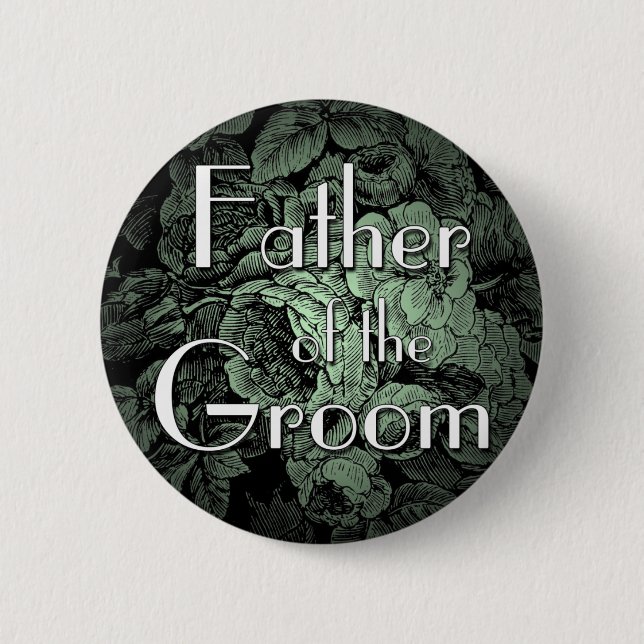 Garden Wedding Button: Father of the Groom 2 Inch Round Button (Front)