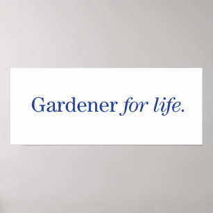 Gardener for Life Poster