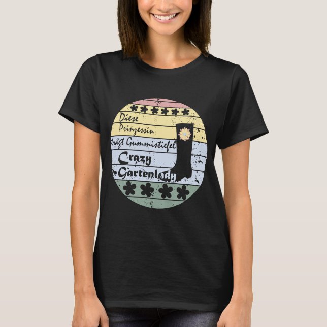Gardener, Garden Lady, Gummy boots Princess T-Shirt (Front)