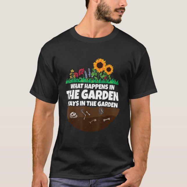 Gardener   Garden T-Shirt (Front)