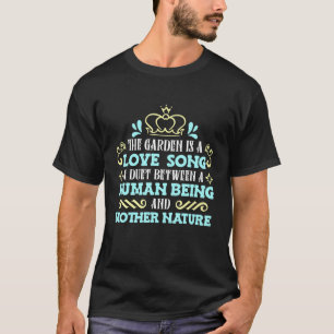 Gardener Plants Garden Hobby Gardener Gardening Nu T-Shirt