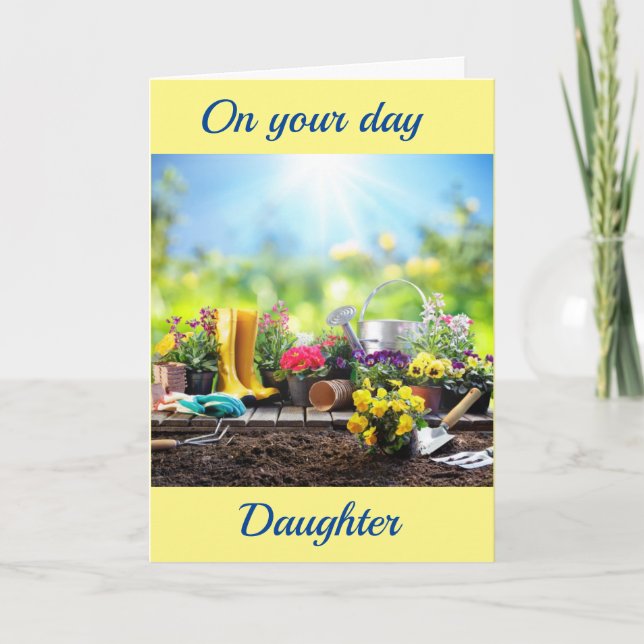 **GARDENER'S DELIGHT** DAUGHTER'S BIRTHDAY Card (Front)