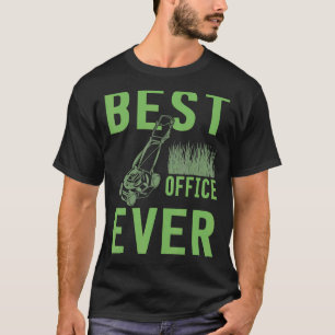 Gardening 4\Best Office Ever Lawn Mower Gardener L T-Shirt