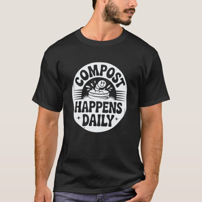 Gardening 4\Compost Worm Composter Garden Composti T-Shirt (Front)