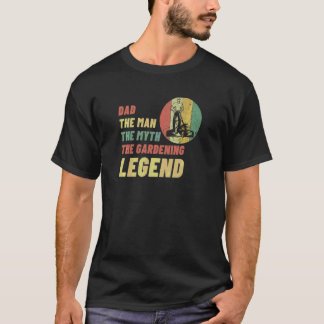 Gardening 4\Dad Man Myth Gardening Legend Vintage  T-Shirt