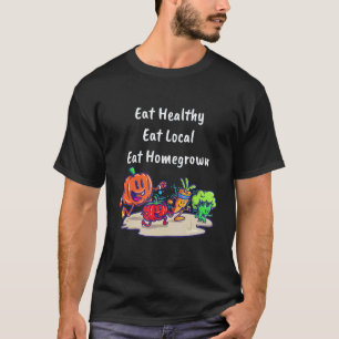 Gardening 4\Home Grown Organic Food Design For Gar T-Shirt